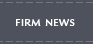 Firm News